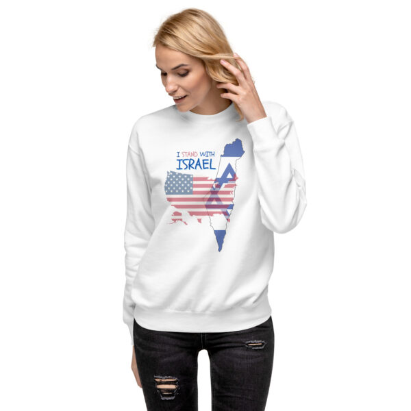 I Stand With Israel Unisex Premium Sweatshirt - Image 13