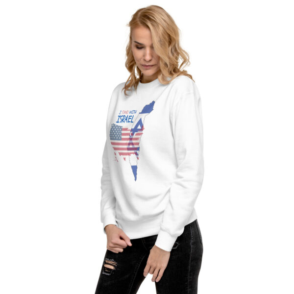I Stand With Israel Unisex Premium Sweatshirt - Image 14