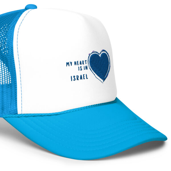 My Heart is in Israel Foam trucker hat - Image 2