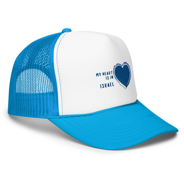 My Heart is in Israel Foam trucker hat - Image 6