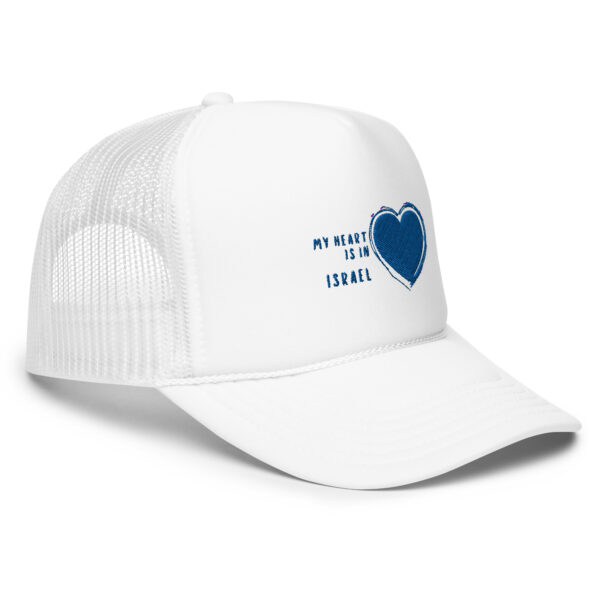 My Heart is in Israel Foam trucker hat - Image 11